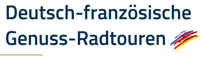 Deutsch-französische Genuss-Radtouren um die Region Karlsruhe Deutsch-französische Genuss-Radtouren um die Region Karlsruhe